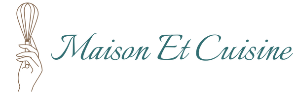 Maison et Cuisine